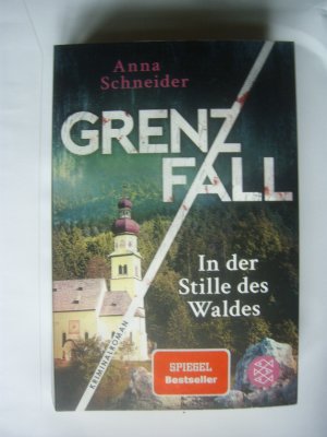 Grenzfall - in der Stille des Waldes - Kriminalroman