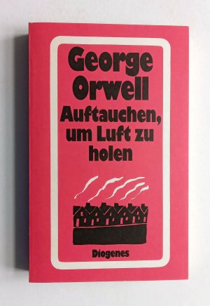 gebrauchtes Buch – George Orwell – GEORGE ORWELL - Auftauchen, um Luft zu holen - Roman