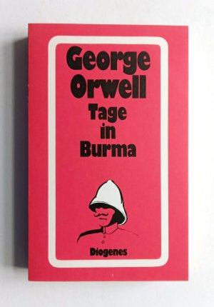 gebrauchtes Buch – George Orwell – GEORGE ORWELL - Tage in Burma - Roman