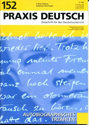 Praxis Deutsch 152/1998: AUTOBIOGRAPHISCHES ERZÄHLEN / mit Beilage