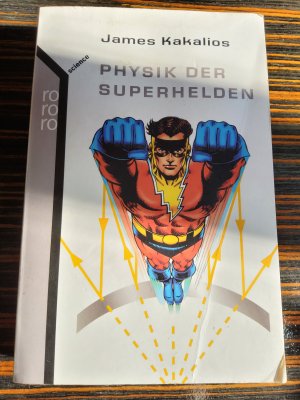 gebrauchtes Buch – James Kakalios – Physik der Superhelden