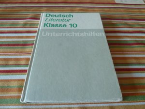 Unterrichtshilfen deutsche Sprache und Literatur Klasse 10