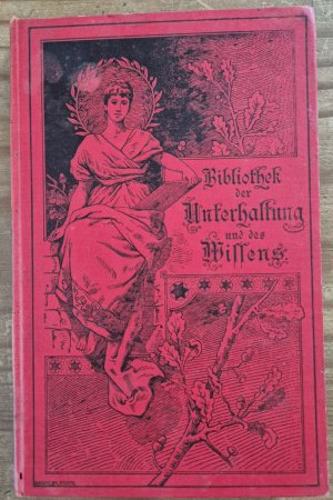 antiquarisches Buch – Bibliothek Unterhaltung & Wissens – Bibliothek der Unterhaltung und des Wissens 3/1895 Mit Original-Beiträgen  der hervorragendsten Schriftsteller und Gelehrten