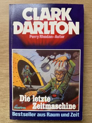 Bestseller aus Raum und Zeit: Die letzte Zeitmaschine