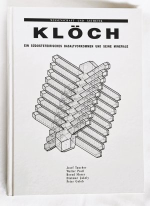 Klöch. Ein südoststeirisches Basaltvorkommen und seine Minerale / Wissenschaft und Ästhetik