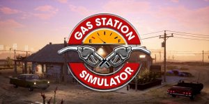 neues Spiel – Gas Station Simulator (PC-MAC, 2021, Nur der Steam Key Download Code) Keine DVD, Keine CD, Nur der Steam Key Code wird hier angeboten