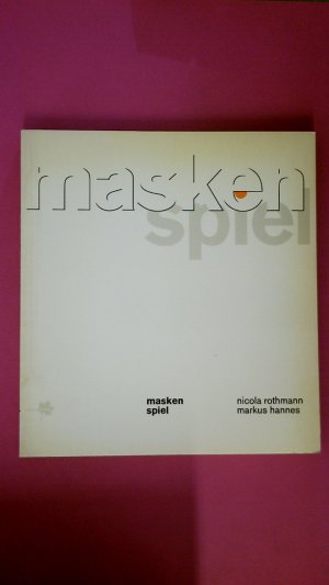 MASKENSPIEL.