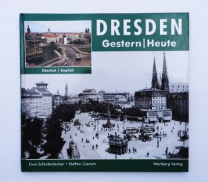 gebrauchtes Buch – Uwe Schieferdecker – Dresden - Fotografien von gestern und heute