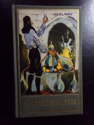 gebrauchtes Buch – Karl May – Das Zauberwasser - Band 48 Reiseerzählungen