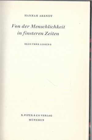 Von der Menschlichkeit in finsteren Zeiten: Rede über Lessing. - [= Piper-Bücherei, Band 148].