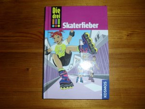 gebrauchtes Buch – Henriette Wich – Die drei Ausrufezeichen / Die drei !!!: Skaterfieber - Band 7