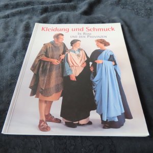 Kleidung und Schmuck in Rom und den Provinzen