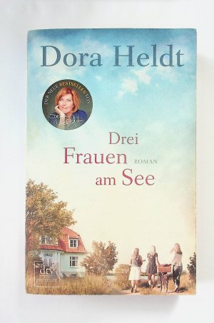 gebrauchtes Buch – Dora Heldt – Drei Frauen am See