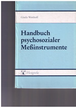 Handbuch psychosozialer Messinstrumente - Ein Kompendium für epidemiologische und klinische Forschung zu chronischer Krankheit