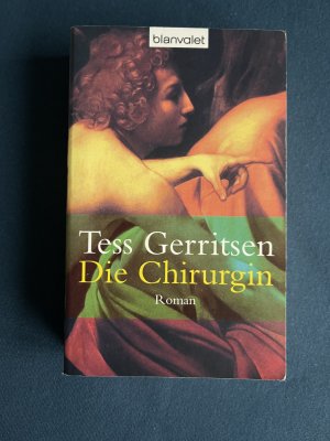 gebrauchtes Buch – Tess Gerritsen – Die Chirurgin - Roman