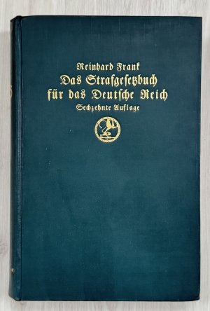 Das Strafgesetzbuch für das Deutsche Reich nebst dem Einführungsgesetz