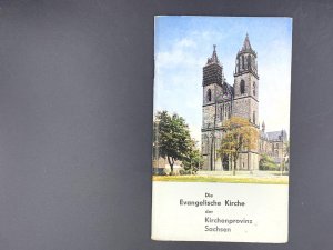 Die Evangelische Kirche der Kirchenprovinz Sachsen