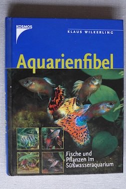 gebrauchtes Buch – Klaus Wilkerling – Aquarienfibel