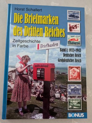 Die Briefmarken des Dritten Reiches - Band 1: 1933-1942