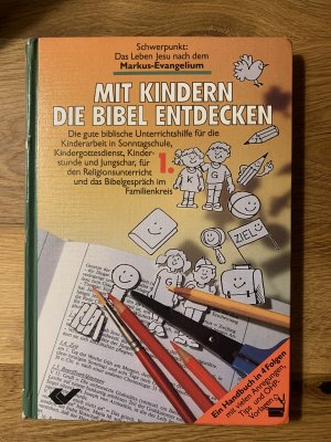 Mit Kindern die Bibel entdecken