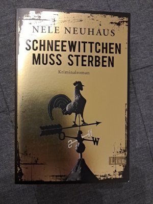 gebrauchtes Buch – Nele Neuhaus – Schneewittchen muss sterben - Kriminalroman