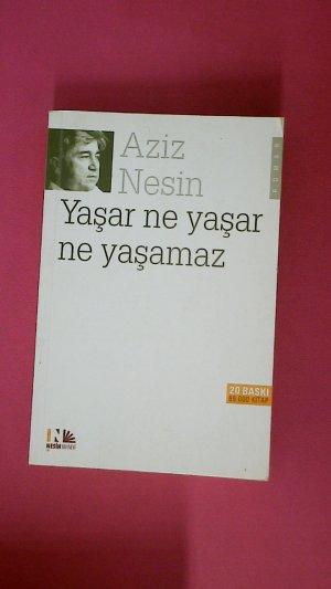 gebrauchtes Buch – Aziz Nesin – YASAR NE YASAR NE YASAMAZ.