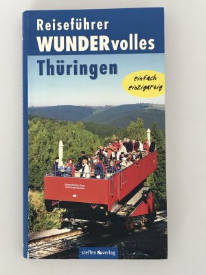 gebrauchtes Buch – Wurlitzer, Bernd; Sucher – Reiseführer Wundervolles Thüringen