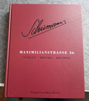 Schumann's Maximilianstrasse 36 - [Stories, Drinks, Recipes]