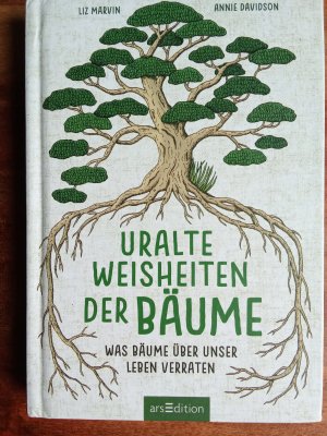 gebrauchtes Buch – Liz Marvin – Uralte Weisheiten der Bäume - Was Bäume über unser Leben verraten