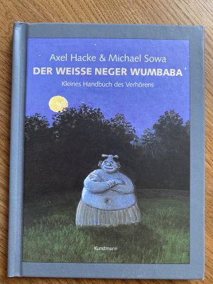 gebrauchtes Buch – Axel Hacke – Der weiße Neger Wumbaba