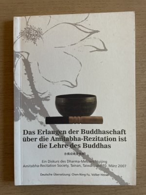 Das Erlangen der Buddhaschaft über die Amithaba-Rezitation der Lehre des Buddhas.