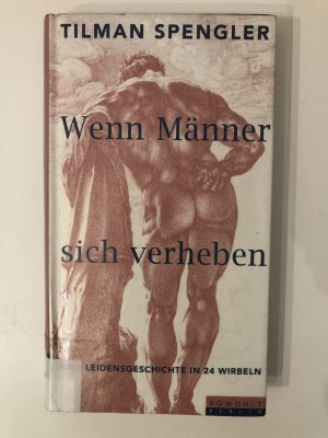 gebrauchtes Buch – Tilman Spengler – Wenn Männer sich verheben