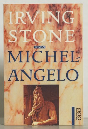 gebrauchtes Buch – Irving Stone – Michelangelo: Biographischer Roman