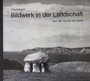 gebrauchtes Buch – Clarenbach – Bildwerk in der Landschaft