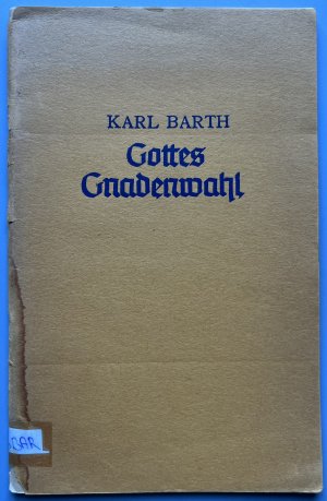 Gottes Gnadenwahl