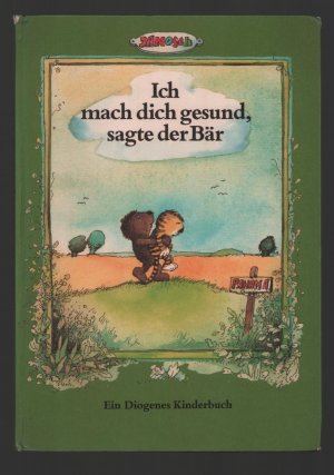 gebrauchtes Buch – Janosch – Ich mach dich gesund, sagte der Bär/Die Geschichte,wie der kleine Tiger einmal krank war