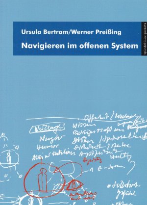 gebrauchtes Buch – Preissing, Werner; Bertram – Navigieren im offenen System - Kunst - Transfer - Management