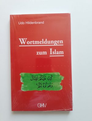 gebrauchtes Buch – Udo Hildenbrand – Wortmeldungen zum Islam