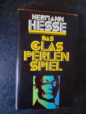 gebrauchtes Buch – Hermann Hesse – Das Glasperlenspiel. Versuch einer Lebensbeschreibung des Magister Ludi Josef Knecht samt Knechts hinterlassenen Schriften.