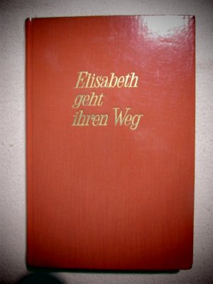 Elisabeth geht ihren Weg - Originaltitel