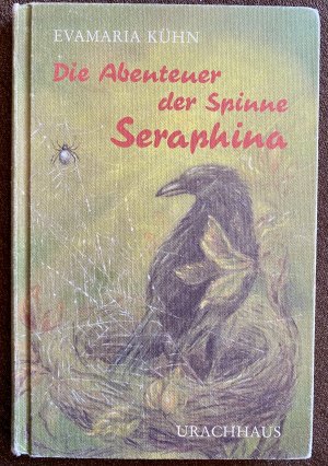 Die Abenteuer der Spinne Seraphina