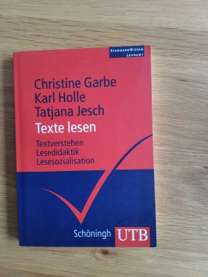 gebrauchtes Buch – Garbe, Christine; Holle – Texte lesen - Textverstehen - Lesedidaktik - Lesesozialisation