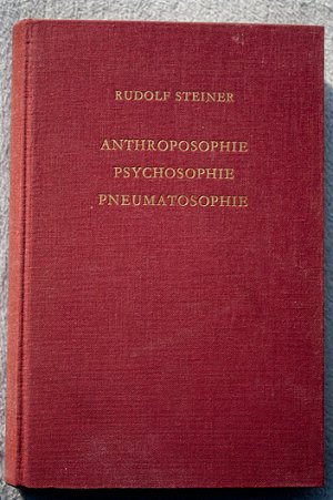 Anthroposophie, Psychosophie, Pneumatosophie