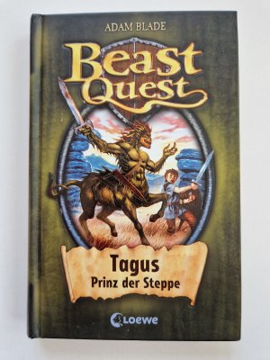 gebrauchtes Buch – Adam Blade – Beast Quest (Band 4) - Tagus, Prinz der Steppe