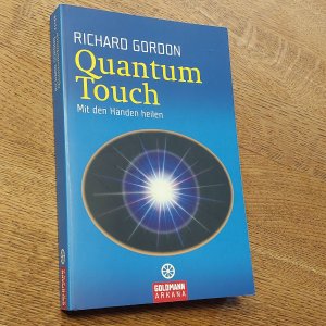 gebrauchtes Buch – Richard Gordon – Quantum-Touch - Mit den Händen heilen