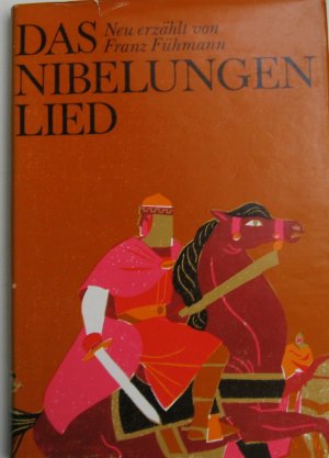 gebrauchtes Buch – Franz Fühmann – Das Nibelungenlied Neu erzählt von Franz Fühmann