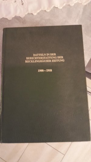 Datteln in der Berichterstattung der Recklinghäuser Zeitung 1900 - 1918