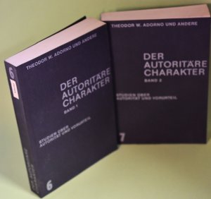 Der autoritäre Charakter; Band. 1 + 2. Studien über Autorität und Vorurteil [Von] Theodor W. Adorno, Bruno Bettelheim, Else Frenkel-Brunswik [u.a.] Mit […]
