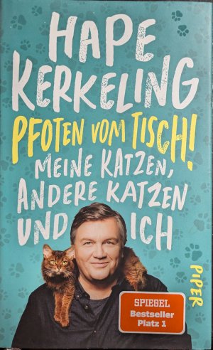 gebrauchtes Buch – Hape Kerkeling – Pfoten vom Tisch! - meine Katzen, andere Katzen und ich