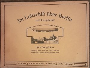 Im Luftschiff über Berlin und Umgebung